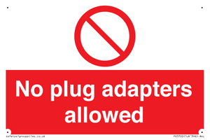 No plug adapters allowed Prohibition Sign